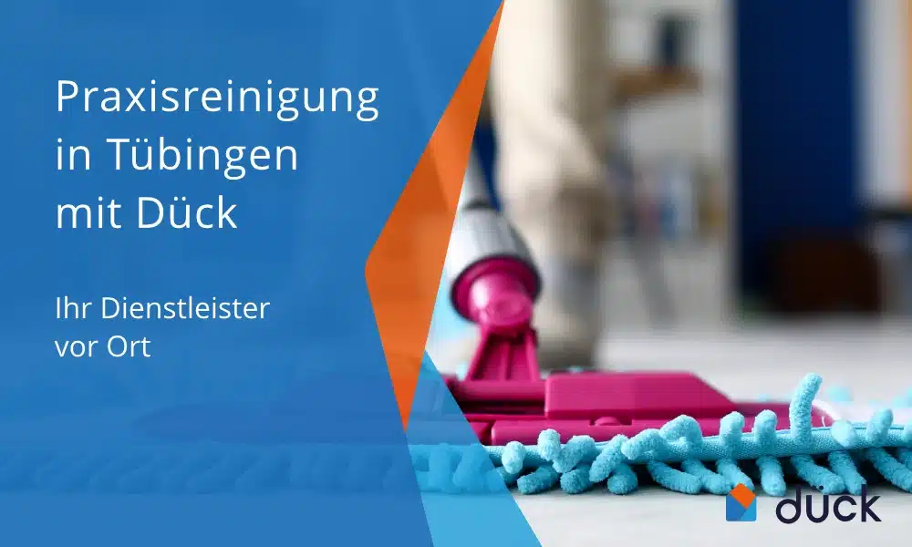 Praxisreinigung in Tübingen